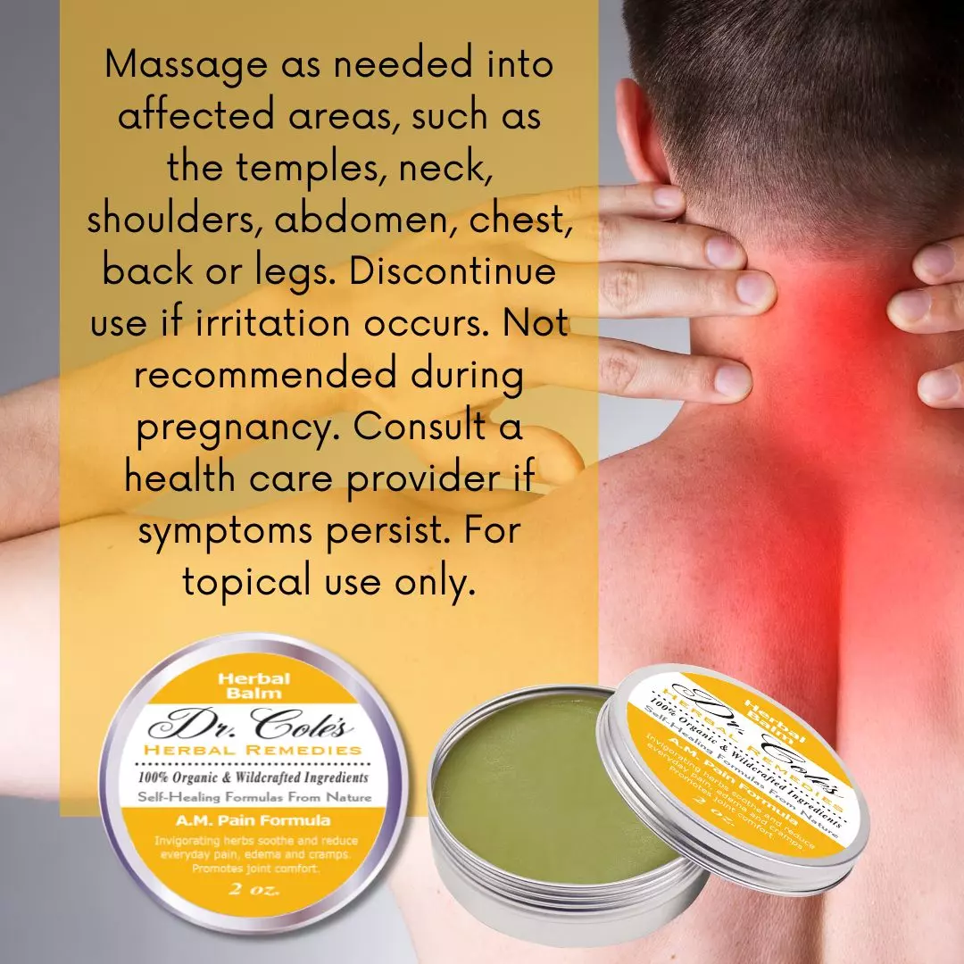 21 - Dr. Cole's A.M. Pain Herbal Balm - Image 11