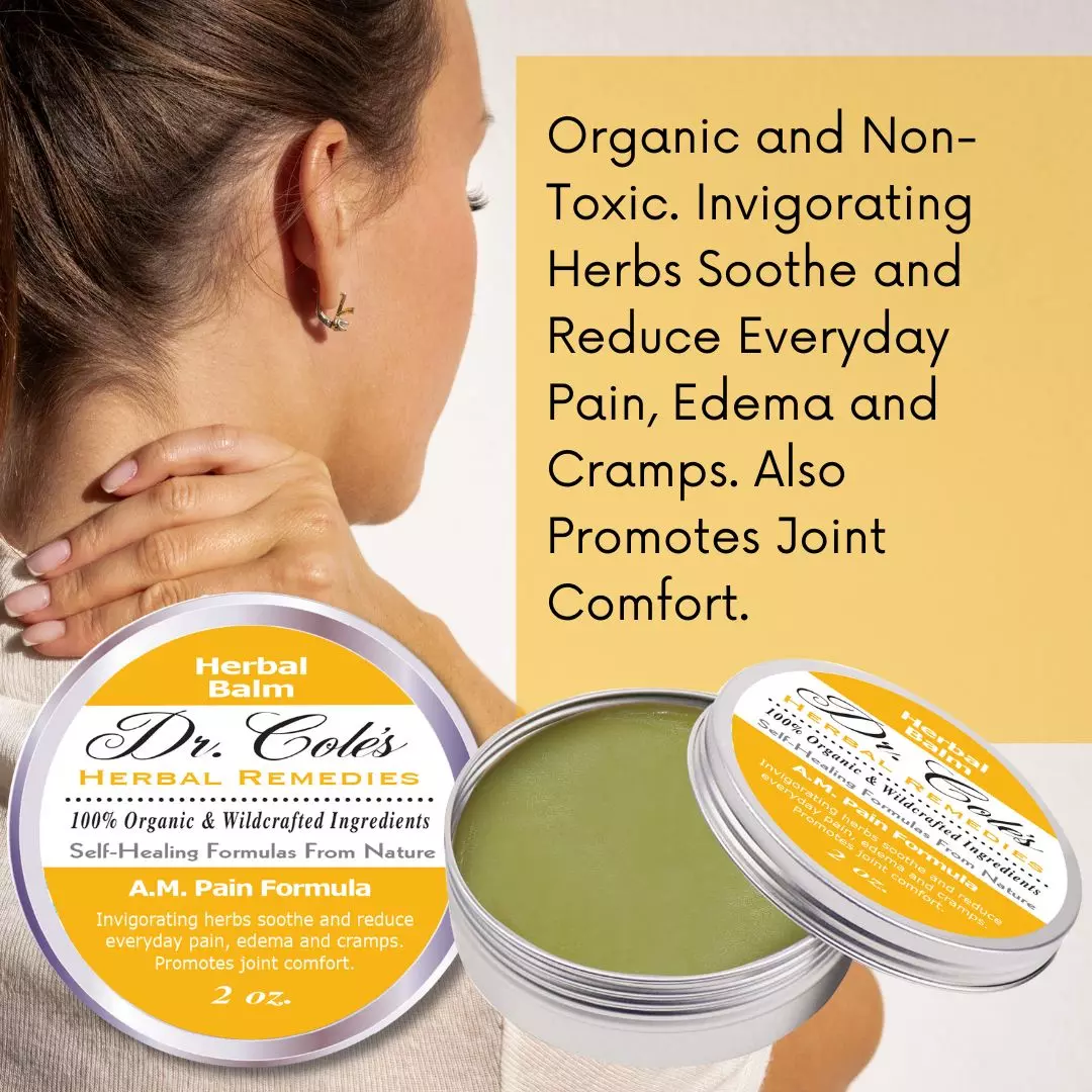 21 - Dr. Cole's A.M. Pain Herbal Balm - Image 4